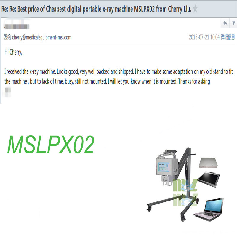 MSL X ray machine MSLPX02 Praises From Clients